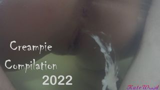 Kate Wood’s Creampie Compilation 2022